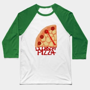 doomsday pizza Baseball T-Shirt